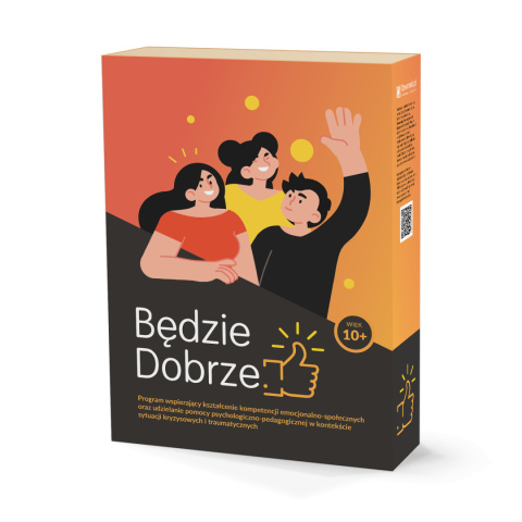 BĘDZIE DOBRZE (wiek 10+) BĘDZIE DOBRZE (wiek 10+)